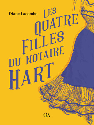 cover image of Les Quatre Filles du notaire Hart